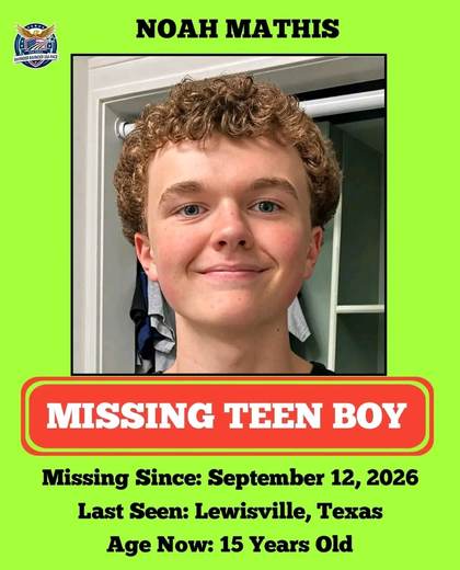 Missing person flyer for Noah Mathis